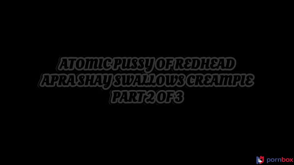 Atomic pussy of readhead Apra Shay swallows creampie